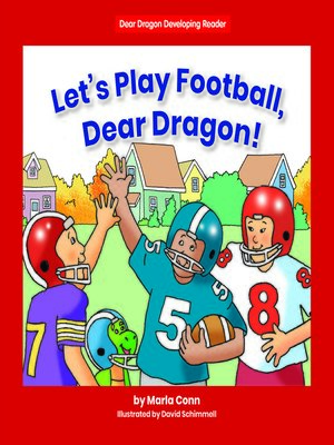 cover image of Let's Play Football, Dear Dragon!